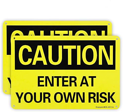 2 Pack Oprez Unesite vlastiti rizik laminirani sigurnosni znak, 10 x 7 .04 aluminijski reflektivni znak bez hrđe bez aluminij-uv zaštićen