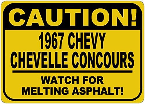 1967. 67 Chevy Chevelle Concours Oprez Asfalting Asfalt znak - 12 x 18 inča