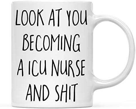 Pritisnite Andaz 11 oz. Smiješni poklon za šalicu za kavu, pogledajte kako postajete medicinska sestra NICU-a i sve to, 1 paket, uključuje