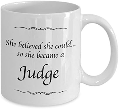 Sudac Mug - Vjerovala je da može pa postala sudac - dekor dekor kave za kavu pokloni za žene
