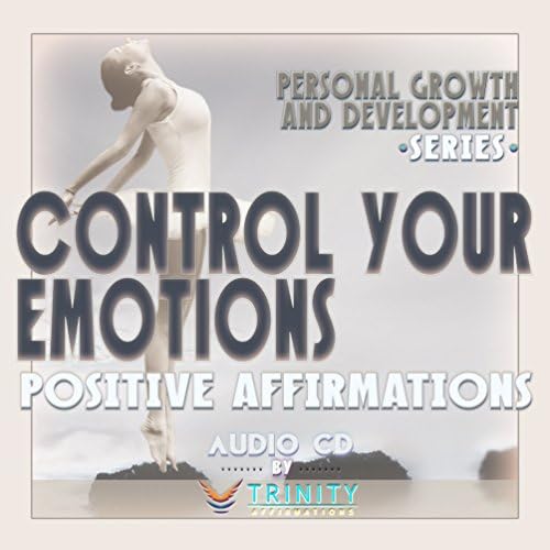 Osobni serija rasta i razvoja: Kontrolirajte svoje emocije Pozitivne afirmacije Audio CD