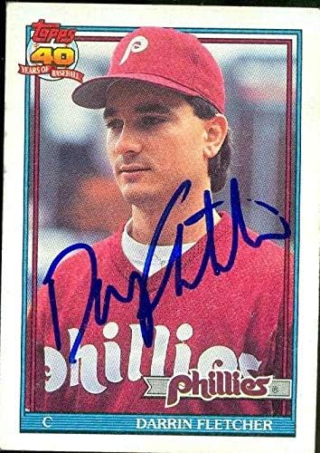 Darrin Fletcher Autografirana bejzbol kartica 1991 Topps 9 - Autografirani bejzbol kartice