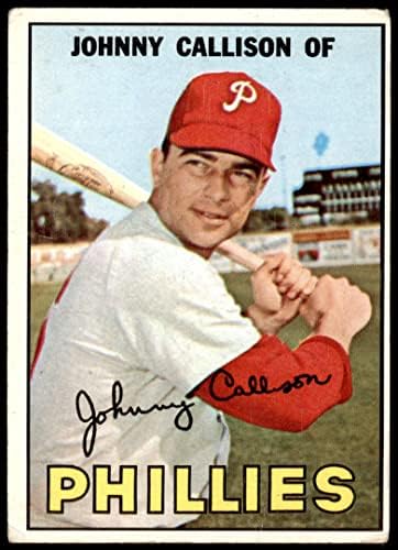 1967. Topps 85 Johnny Callison Philadelphia Phillies Fair Phillies